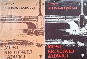 Jerzy Sulima-Kamiński, Most królowej Jadwigi 1-2