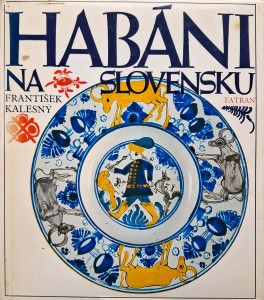 Frantisek Kalesny, Habani na Slovensku