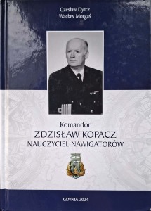 Czesław Dyrcz, Komandor Zdzisław Kopacz Nauczyciel nawigatorów