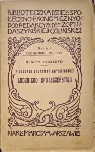 Henryk Kamieński, Filozofja ekonomji materjalnej ludzkiego społeczeństwa