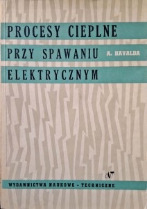 Havalda, Procesy cieplne przy spawaniu elektrycznym