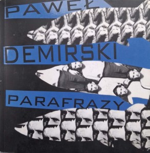 Paweł Demirski, Parafrazy