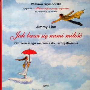 Jimmy Liao, Jak bawi się nami miłość