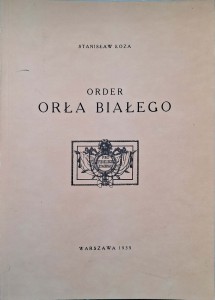 Stanisław Łoza, Order Orła Białego