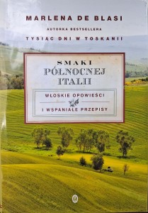Marlena de Blasi, Smaki północnej Italii