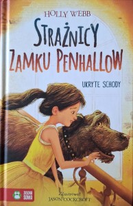 Holly Webb, Strażnicy Zamku Penhallow Ukryte schody