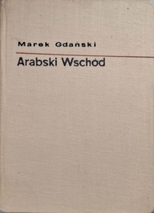 Marek Gdański, Arabski Wschód