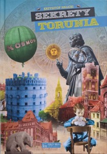 Krzysztof Halicki, Sekrety Torunia