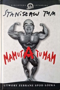 Stanisław Tym, Mamuta tu mam
