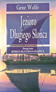 Gene Wolfe, Jezioro Długiego Słońca