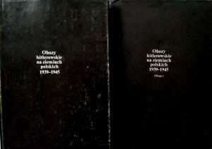 Obozy hitlerowskie na ziemiach polskich 1939- 1945 + Mapy