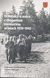 Eugeniusz Giełdczyński, Ochotnica w walce z okupantem niemieckim w latach 1939-1945