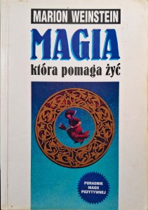 Marion Weinstein, Magia która pomaga żyć