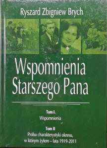 Ryszard Zbigniew Brych, Wspomnienia Starszego Pana