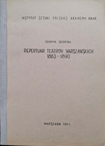 Henryka Secomska, Repertuar teatrów warszawskich 1863-1890