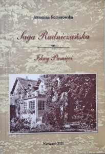 Antonina Komorowska, Saga Rudniczańska Iskry Pamięci