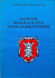 Mirosław Krajewski, Słownik biograficzny ziemi dobrzyńskiej