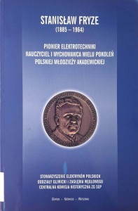 Stanisław Fryze Pionier elektrotechniki