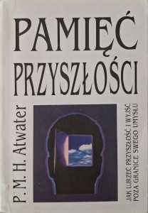 Atwater, Pamięć przyszłości