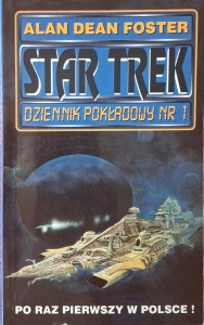 Alan Dean Foster, Star Trek Dziennik Pokładowy Nr 1