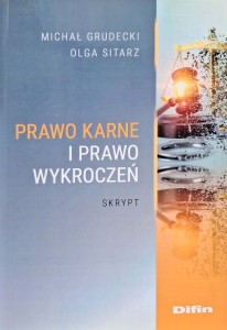Michał Grudecki, Prawo karne i prawo wykroczeń