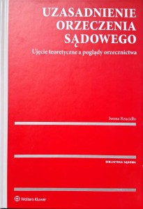 Iwona Rzucidło, Uzasadnienie orzeczenia sądowego