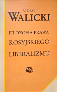 Andrzej Walicki, Filozofia prawa rosyjskiego liberalizmu