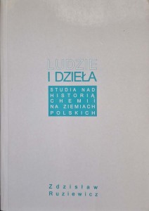 Zdzisław Ruziewicz, Ludzie i dzieła 