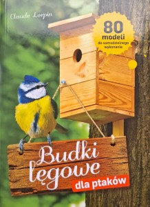 Claude Lorpin, Budki lęgowe dla ptaków