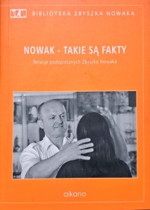 Zbyszek Nowak, Takie są fakty