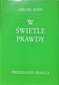 Abd-Ru-Shin, W świetle prawdy