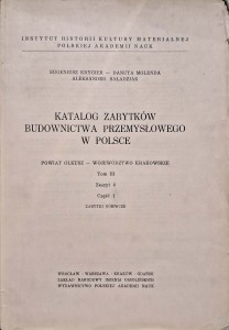 Katalog Zabytków Budownictwa Przemysłowego w Polsce Powiat Olkusz