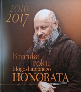 Kronika roku błogosławionego Honorata 2016