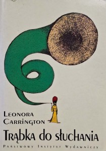 Leonora Carrington, Trąbka do słuchania