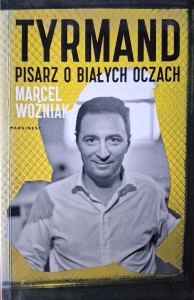 Marcel Woźniak, Tyrmand