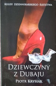 Piotr Krysiak, Dziewczyny z Dubaju