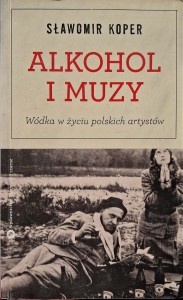 Sławomir Koper, Alkohol i muzy