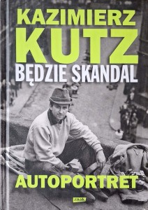 Kazimierz Kutz, Będzie skandal