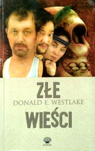 Donald Westlake, Złe wieści