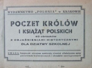 Poczet królów i książąt polskich dla dziatwy szkolnej