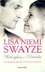 Lisa Niemi Swayze, Walczyłam o Patricka