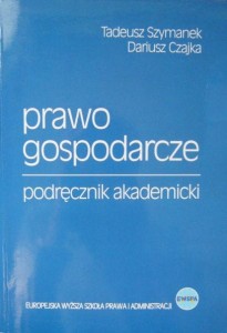 Tadeusz Szymanek Dariusz Czajka, Prawo gospodarcze