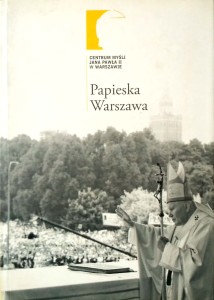 Paweł Zuchniewicz, Papieska Warszawa