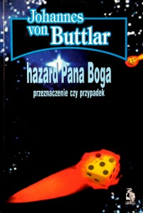 Johannes von Buttlar, Hazard Pana Boga