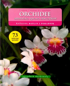 Kubala, Orchidee Amatorska uprawa storczyków