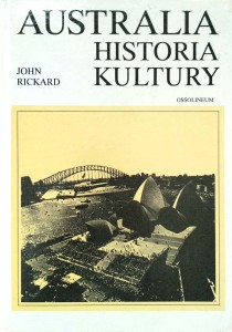 John Rickard, Australia Historia kultury