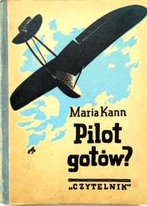 Maria Kann, Pilot gotów?