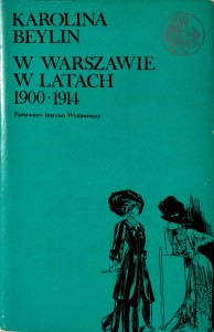 Karolina Beylin, W Warszawie w latach 1900- 1914