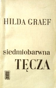 Hilda Graef, Siedmiobarwna tęcza