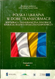 Ewa Draus Paweł Trefler, Polska i Ukraina w dobie transformacji